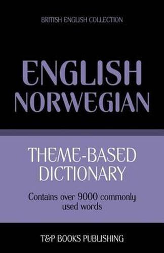 Cover image for Theme-based dictionary British English-Norwegian - 9000 words