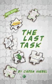 Cover image for The Last Task: Decodable Chapter Books for Kids with Dyslexia