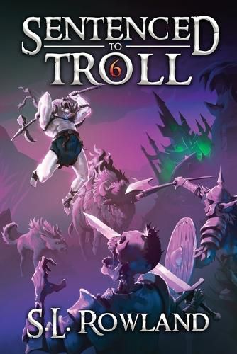 Cover image for Sentenced to Troll 6