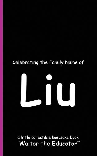 Cover image for Celebrating the Family Name of Liu