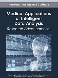 Cover image for Medical Applications of Intelligent Data Analysis: Research Advancements