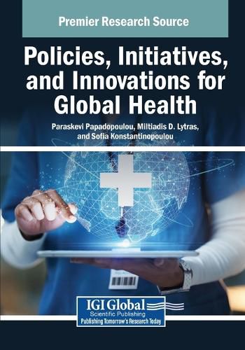 Cover image for Policies, Initiatives, and Innovations for Global Health