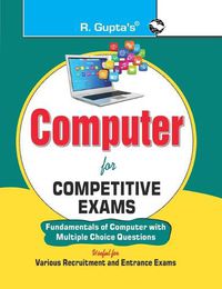 Cover image for Computer for Competitive Exams (Fundamental of Computer with MCQs)