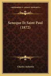 Cover image for Seneque Et Saint Paul (1872)