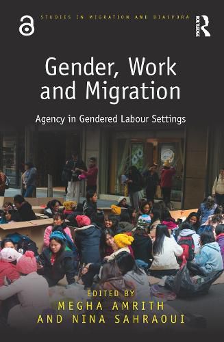 Cover image for Gender, Work and Migration: Agency in Gendered Labour Settings