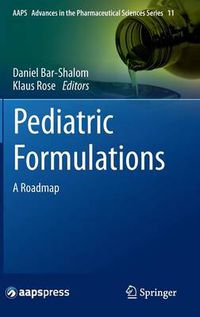 Cover image for Pediatric Formulations: A Roadmap