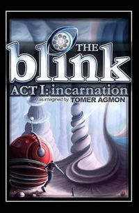 Cover image for The Blink: Incarnation: Dreams and Illusions: Act I