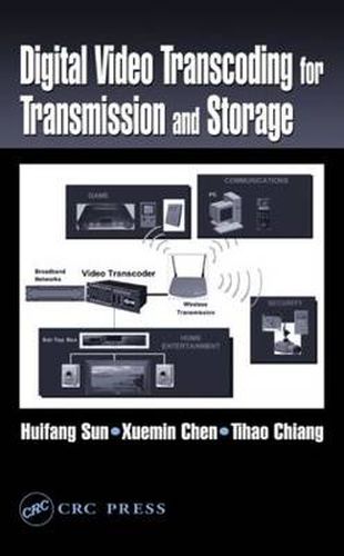 Cover image for Digital Video Transcoding for Transmission and Storage