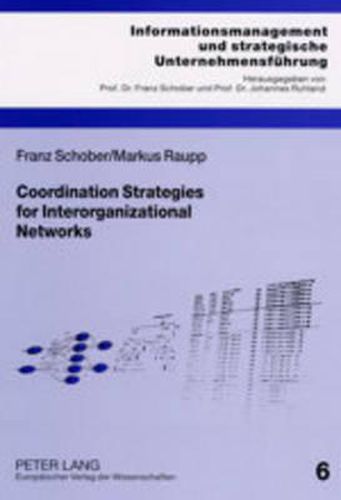 Cover image for Coordination Strategies for Interorganizational Networks: A Strategic Framework Based on Network Structure