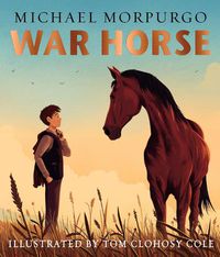 Cover image for War Horse picture book: A Beloved Modern Classic Adapted for a New Generation of Readers