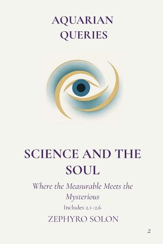 Cover image for Part 2 - Science and the Soul