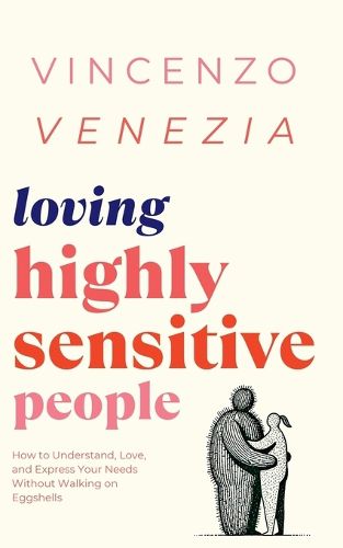 Cover image for Loving Highly Sensitive People