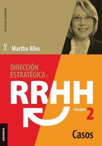 Cover image for Direccion estrategica de RRHH Vol II - Casos (3ra ed.)