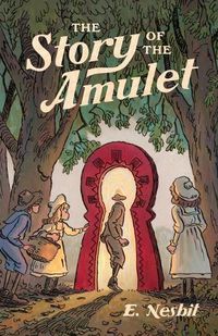 Cover image for The Story of the Amulet