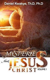 Cover image for Mysteries about Jesus Christ (Vol. 1)