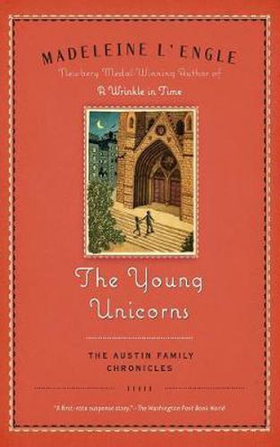 The Young Unicorns: Book Three of the Austin Family Chronicles