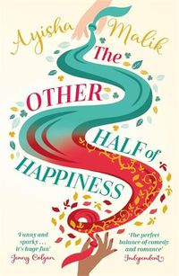 Cover image for The Other Half of Happiness: The laugh-out-loud queen of romantic comedy returns