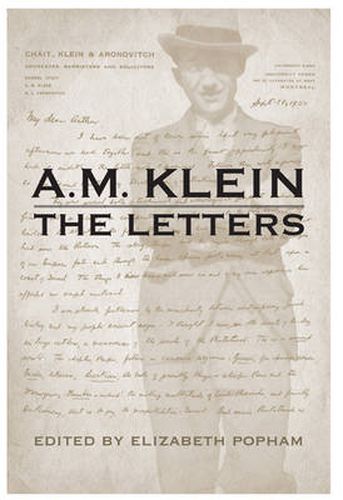 Cover image for A.M. Klein: The Letters: Collected Works of A.M. Klein