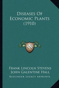 Cover image for Diseases of Economic Plants (1910)