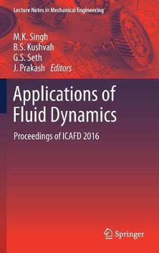 Cover image for Applications of Fluid Dynamics: Proceedings of ICAFD 2016