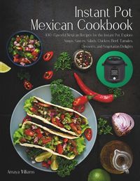 Cover image for Instant Pot Mexican Cookbook