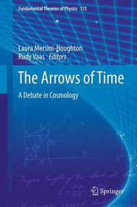 Cover image for The Arrows of Time: A Debate in Cosmology