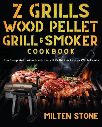 Cover image for Z Grills Wood Pellet Grill & Smoker Cookbook