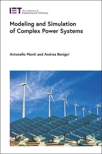 Cover image for Modeling and Simulation of Complex Power Systems