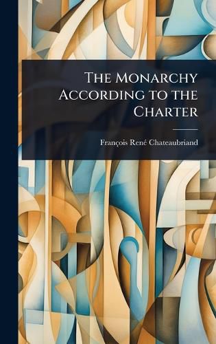 Cover image for The Monarchy According to the Charter