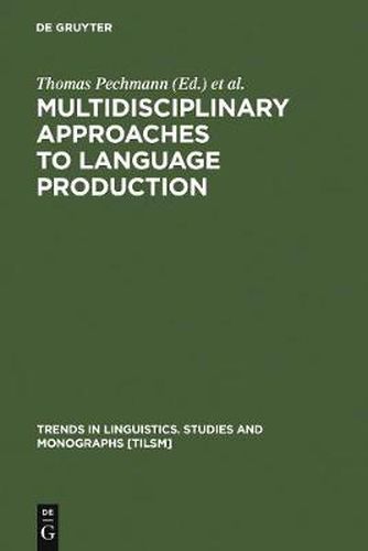 Cover image for Multidisciplinary Approaches to Language Production