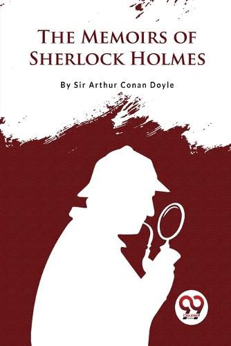 Cover image for The Memoirs of Sherlock Holmes