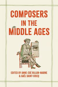 Cover image for Composers in the Middle Ages