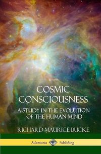 Cover image for Cosmic Consciousness