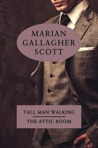 Cover image for Tall Man Walking / The Attic Room