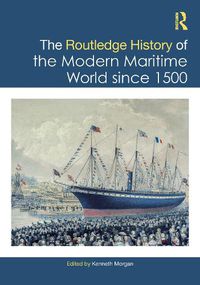 Cover image for The Routledge History of the Modern Maritime World since 1500