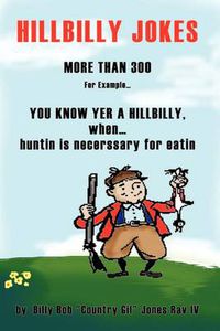 Cover image for You Know Yer a Hillbilly When...: More Than 300 Hillbilly Jokes