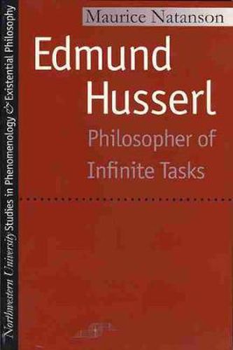 Edmund Husserl: Philosopher of Infinite Tasks