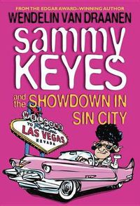 Cover image for Sammy Keyes and the Showdown in Sin City