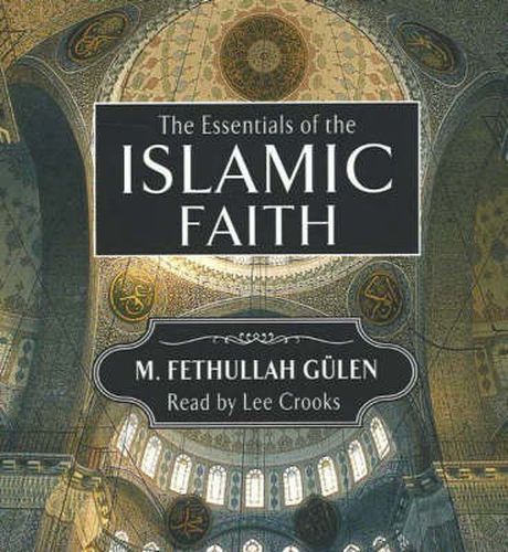 Cover image for Essentials of the Islamic Faith Audiobook