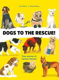Cover image for Dogs to the Rescue