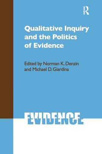 Cover image for Qualitative Inquiry and the Politics of Evidence