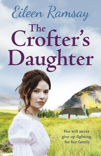 Cover image for The Crofter's Daughter: A heartwarming rural saga