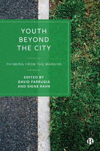Cover image for Youth Beyond the City: Thinking from the Margins