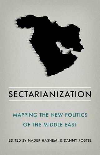 Cover image for Sectarianization: Mapping the New Politics of the Middle East