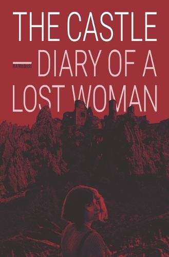 Cover image for The Castle - Diary of a Lost Woman