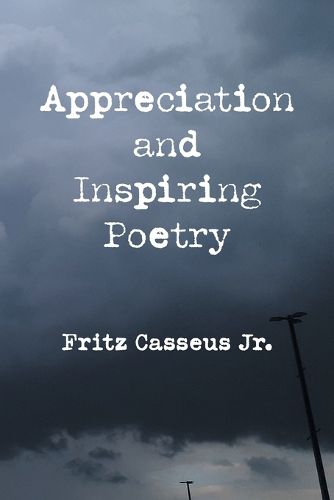 Cover image for Appreciation and Inspiring Poetry