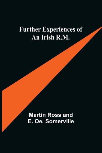 Cover image for Further Experiences of an Irish R.M.