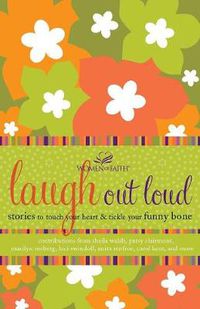 Cover image for Laugh out Loud: Stories to Touch Your Heart and Tickle Your Funny Bone