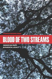 Cover image for Blood of Two Streams: Gender Balance in Parental Legacy