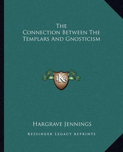 The Connection Between the Templars and Gnosticism